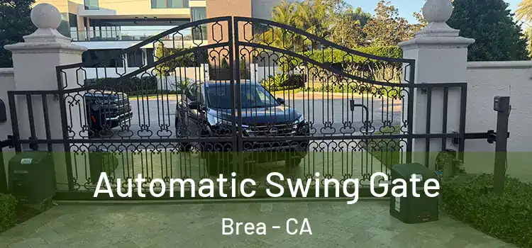  Automatic Swing Gate Brea - CA