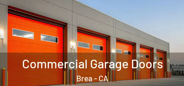  Commercial Garage Doors Brea - CA