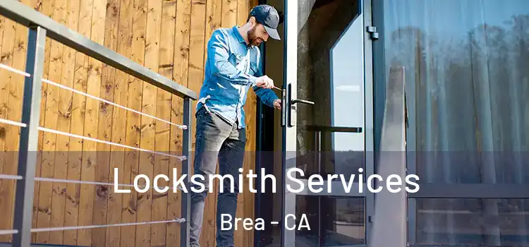  Locksmith Services Brea - CA