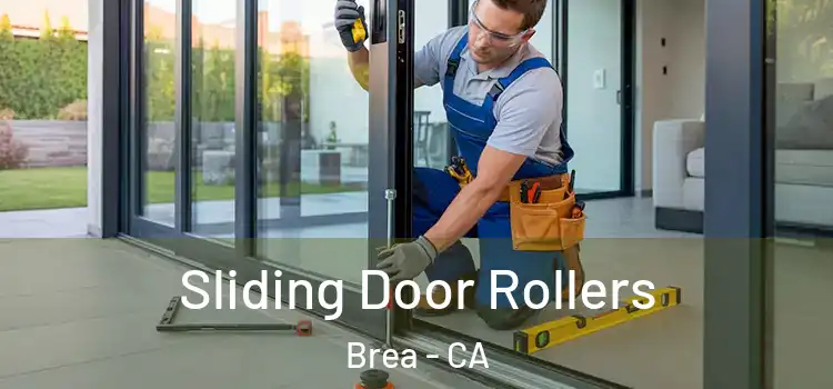 Sliding Door Rollers Brea - CA