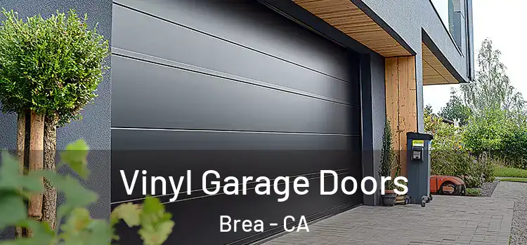  Vinyl Garage Doors Brea - CA